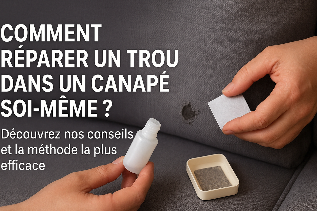 🛋️ Comment réparer un trou dans un canapé soi-même ?